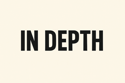 Rectangle image with a cream back ground with black writing saying IN DEPTH in capital letters